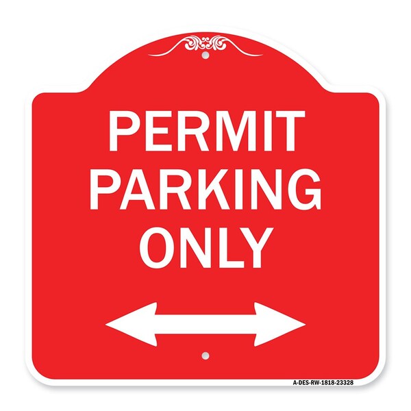 Permit Parking Bidirectional Arrow, Red & White Aluminum Sign, 18" x 18", RW-1818-23328